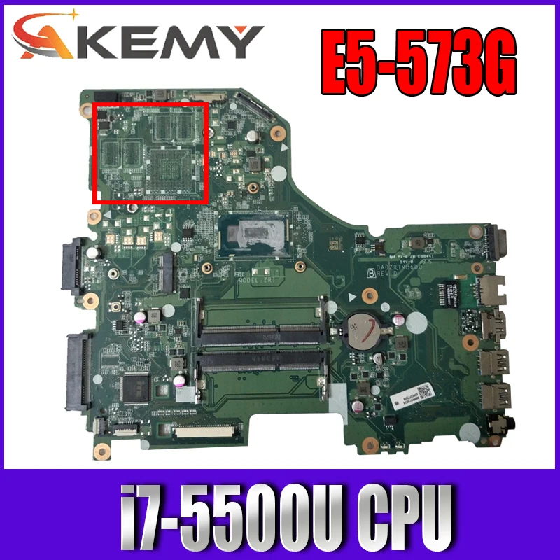 

E5-573G NBMVH11001 For ACER Aspire Laptop Motherboard DA0ZRTMB6D0 I7-5500U DDR3 100% Test Ok Mainboard