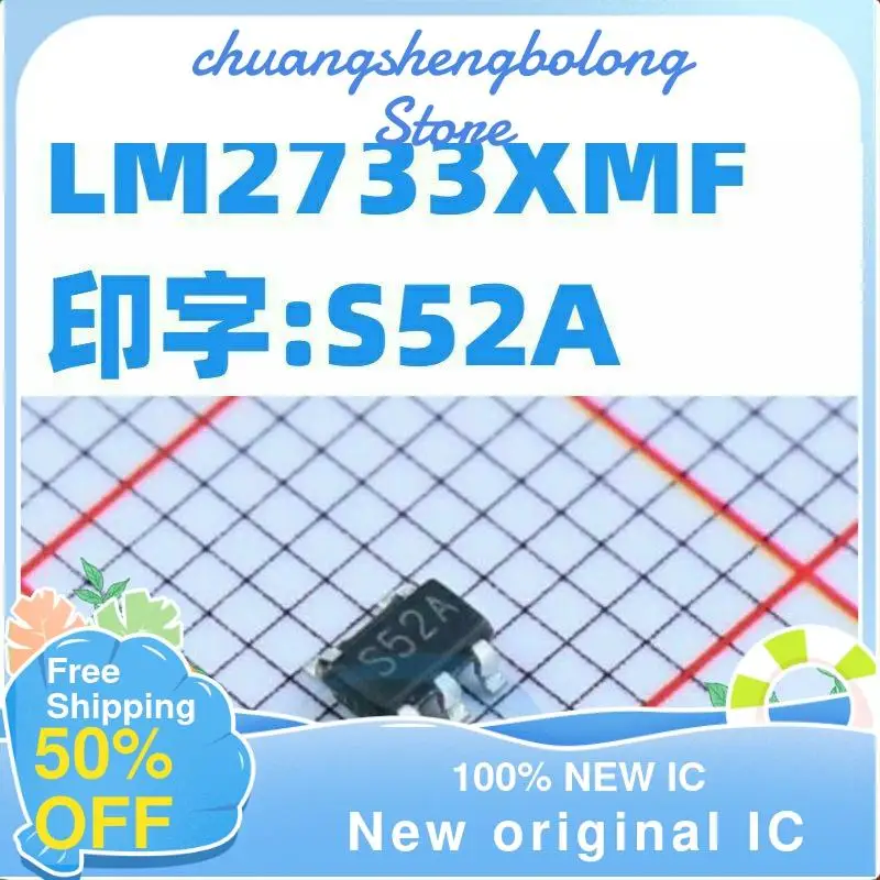 

10-200PCS LM2733XMF S52A SOT23-5 LM2733XMFX/NOPB New original IC