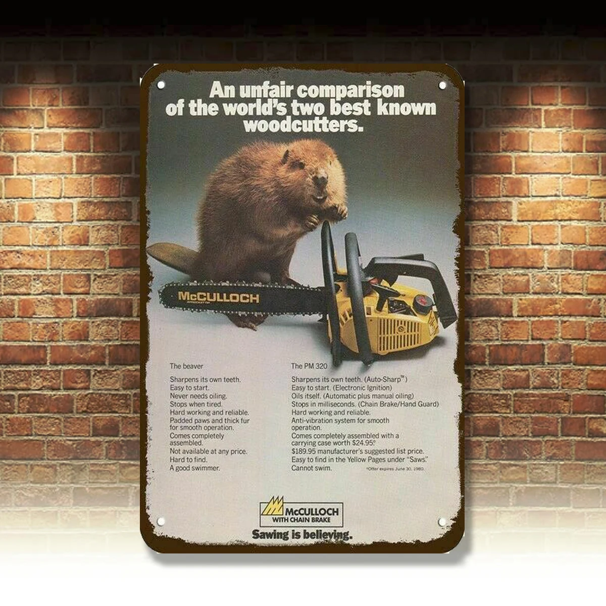 

1980 McCULLOCH PM320 CHAIN SAW BEAVER Vintage Look DECORATIVE REPLICA METAL SIGN