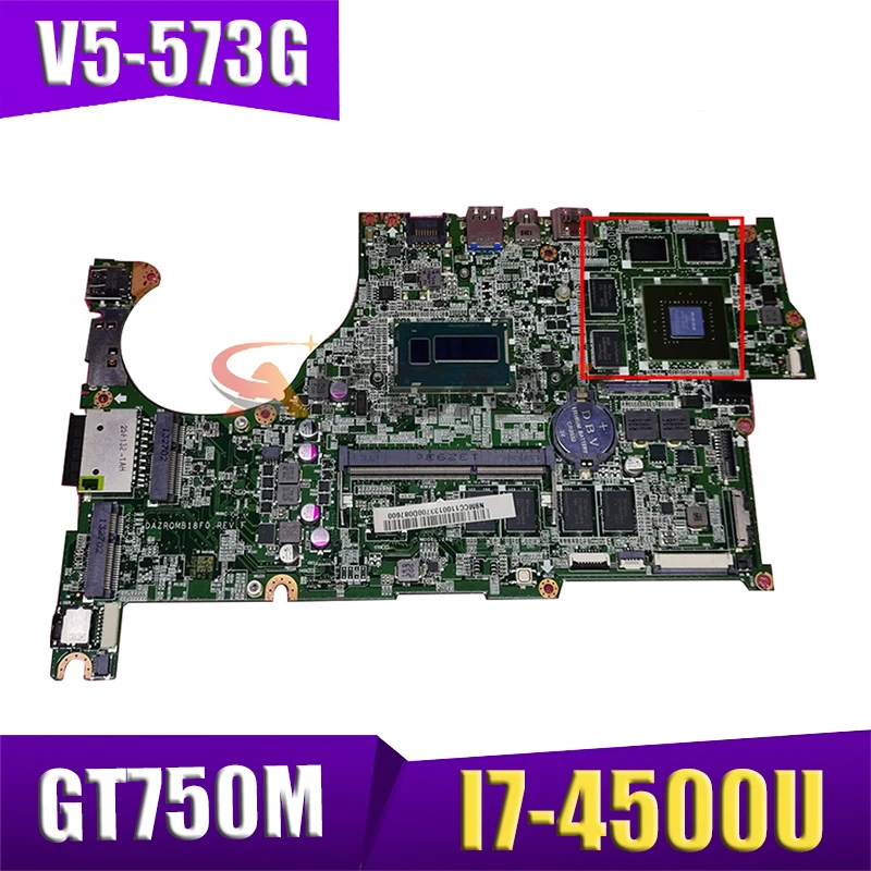 

AKEMY DAZRQMB18F0 Main board For acer aspire V5-573G NBMB611001 NB.MB611.001 laptop motherboard GT750M 4G SR16Z I7-4500U