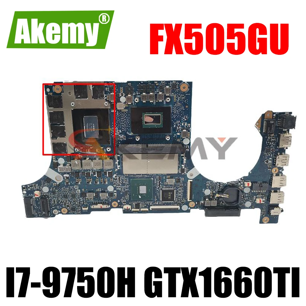 

FX505GU notebook motherboard 8GB/I7-9750H GTX1660TI/V6G FX505GU FX505GT FX905GU FX905GT For ASUS laptop mainboard