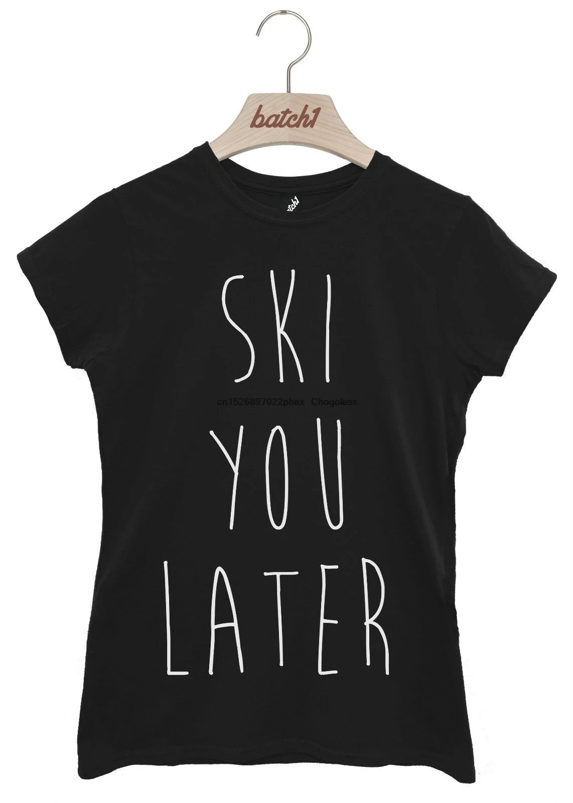 

BATCH1 SKI YOU LATER WINTER SLOGAN SKI SNOWBOARD SEASON WOMENS T-SHIRT