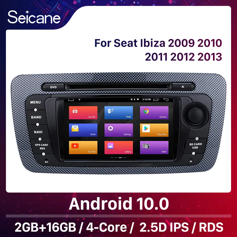Seicane Android 10 0 RDS IPS 2.5D экран фотография для 2009 2010 2011 2013 Seat Ibiza поддержка Carplay SWC DAB