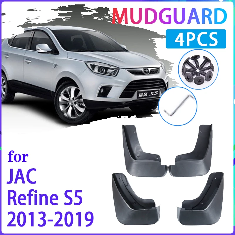 Car Mud Flap for JAC Refine S5 2013~2019 2014 2015 2016 2017 2018 Mudguard Splash Guards Fender Mudflaps Auto Accessories