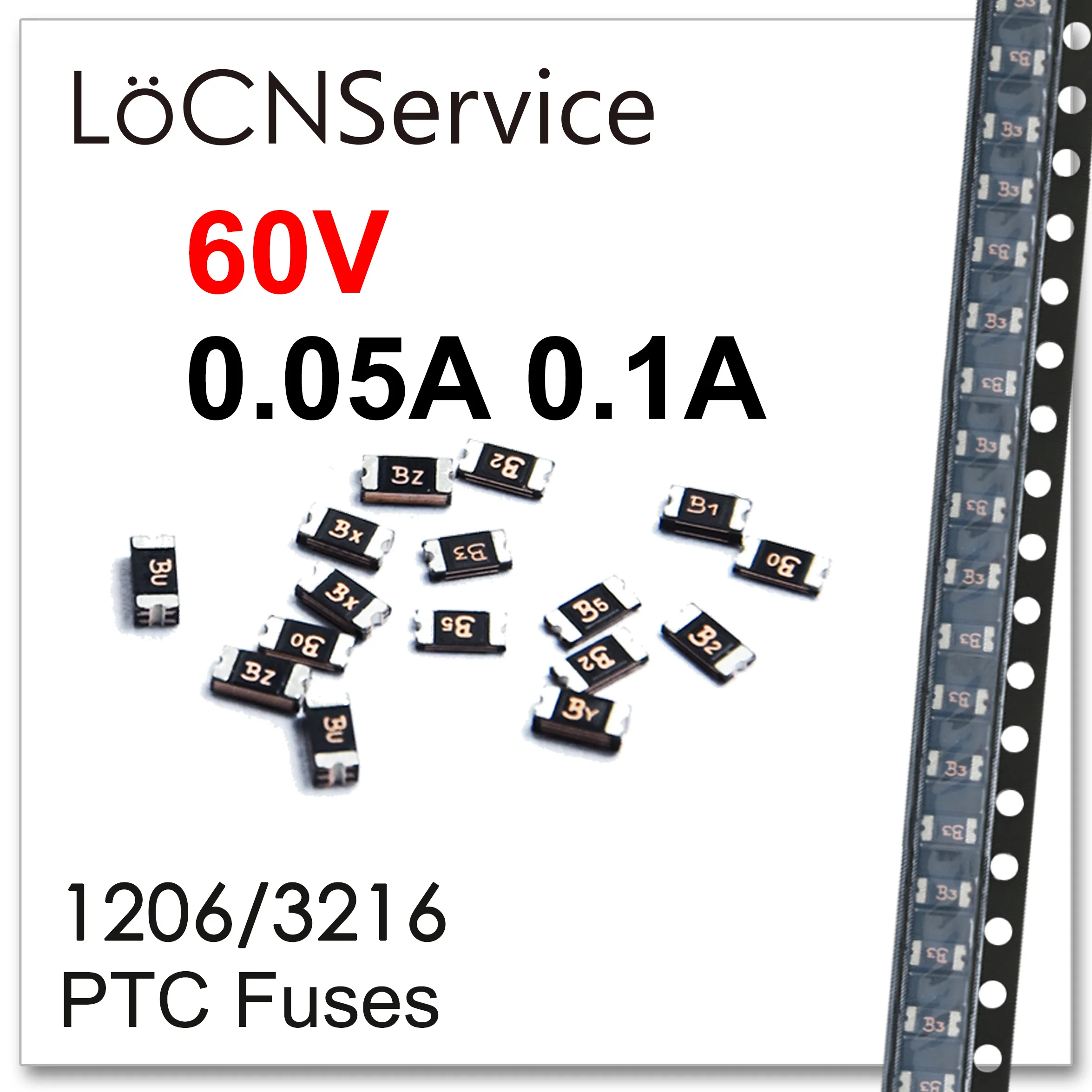 

LoCNService 3500PCS 1206/3216 60V 0.05A 0.1A 50mA 100mA PTC Fuses SMD High Quality