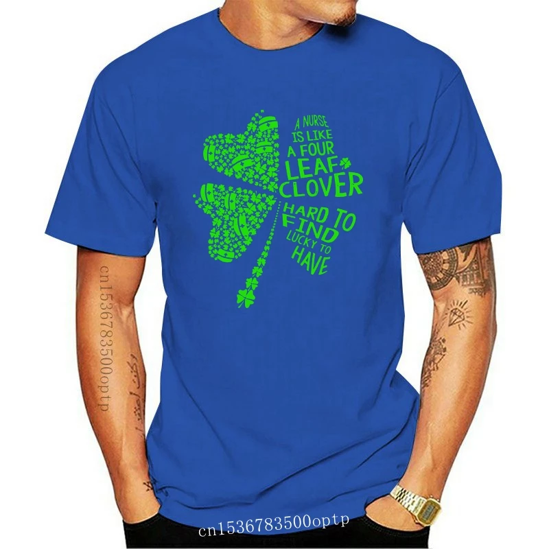 

A Nurse Is Like A Four Leaf Clover Hard To Find Lucky To Have T-Shirt
