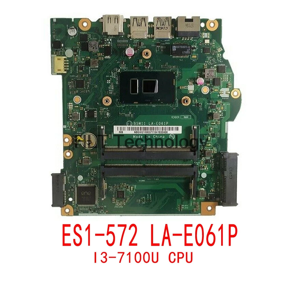 

Материнская плата для ноутбука Acer aspire ES1-572 B5W11 LA-E061P NBGKQ11001 NB.GKQ11.001 I3-7100U CPU DDR4 материнская плата