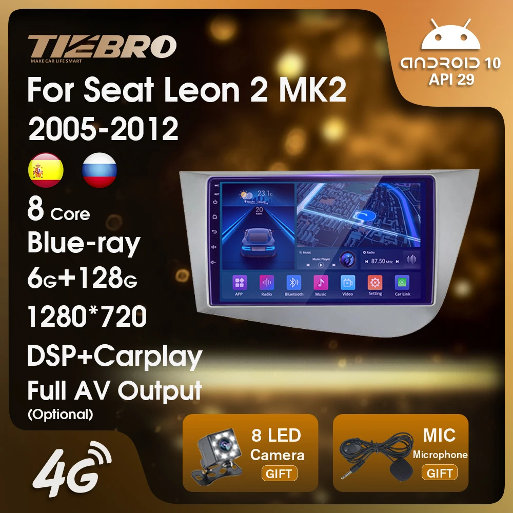 

Автомагнитола TIEBRO 2DIN Android 2005 для Seat Leon 2 MK2 2012-8-ядерный Blu-Ray IPS QLED стерео приемник GPS навигация Авторадио