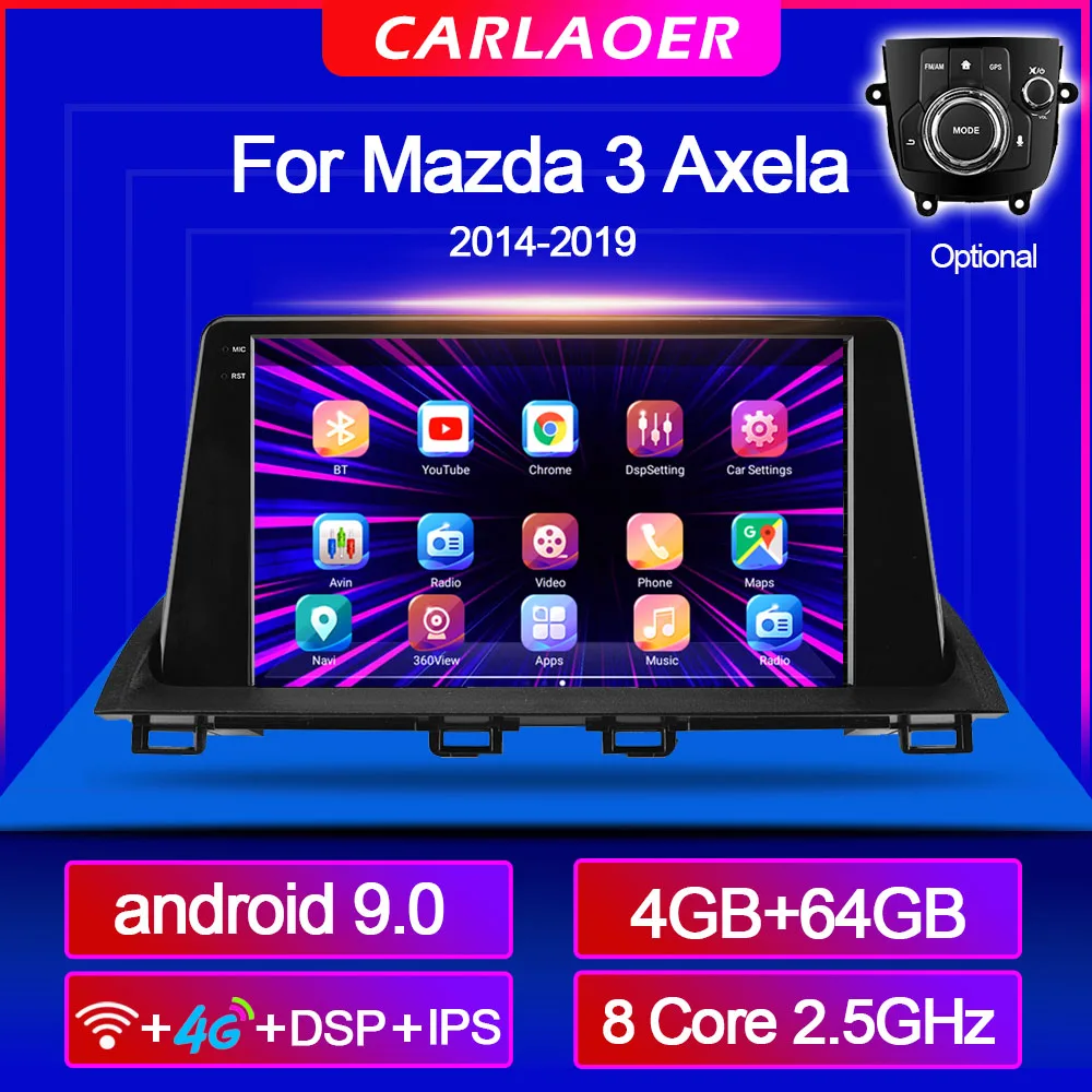 8 ядерный автомобильный Android 9 0 Радио мультимедийный плеер для Mazda 3 Axela 2014 2019 GPS