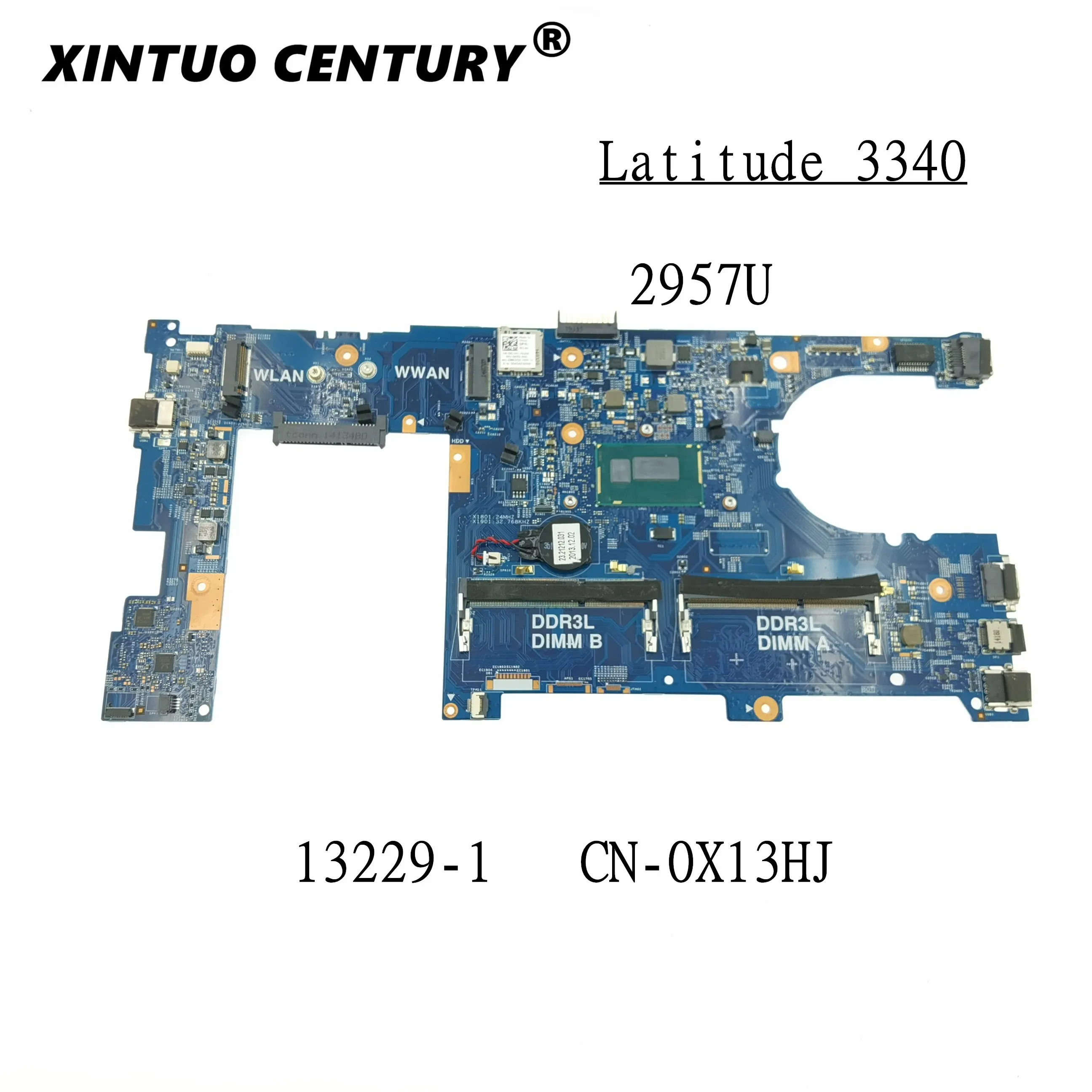 

X13HJ 0X13HJ CN-0X13HJ 13229-1 Материнская плата для ноутбука DELL Latitude 3340 материнской платы W/2957U Процессор DDR3L 100% Тесты хорошо