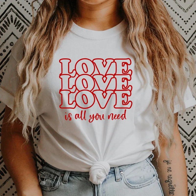 

Женская хлопковая Футболка Love Is All You Need, Повседневная Свободная футболка с графическим принтом, летняя модная футболка в подарок на День Св. ...