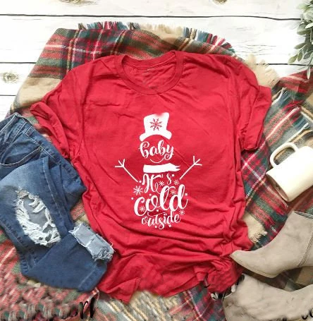 

Baby Its Cold Outside Funny Graphic Christmas Top Tees Women Cotton O Neck Harajuku Shirt Fashion Short Sleeve Female Clothing