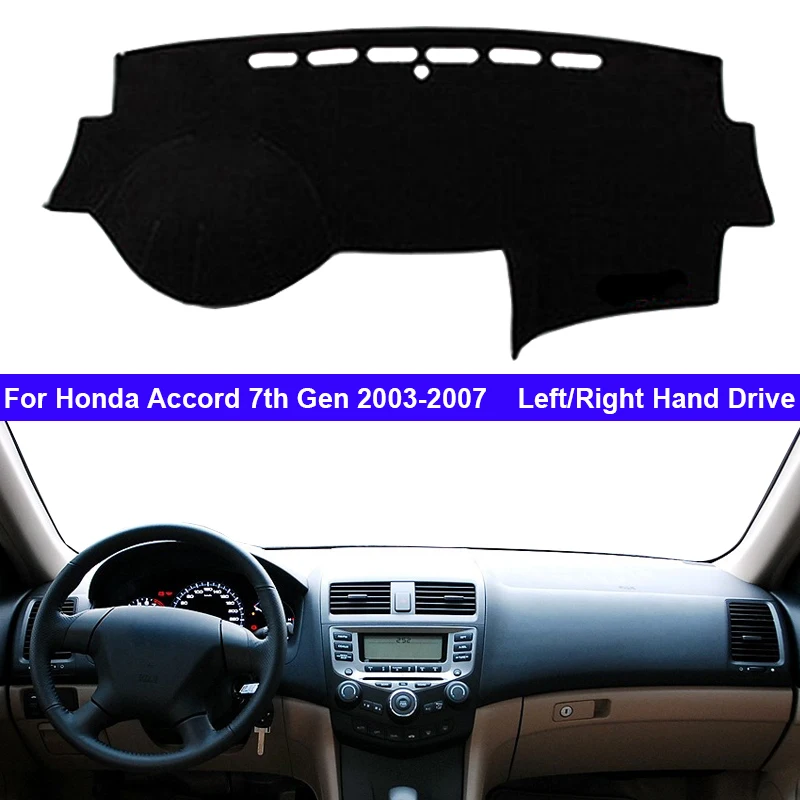 

Car Inner Dashboard Cover For Honda Accord 7th Gen 2003 - 2007 Auto Dash Mat Carpet Sun shade Dashmat Rug Cushion 2006 2005 2004