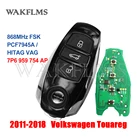 7P6 959 754 AP для VW VolksWagen Touareg 2011 2012 2013 2014 2015 2016 2017 2018 868 МГц смарт-ключ бесключевого доступа 7P6959754AP