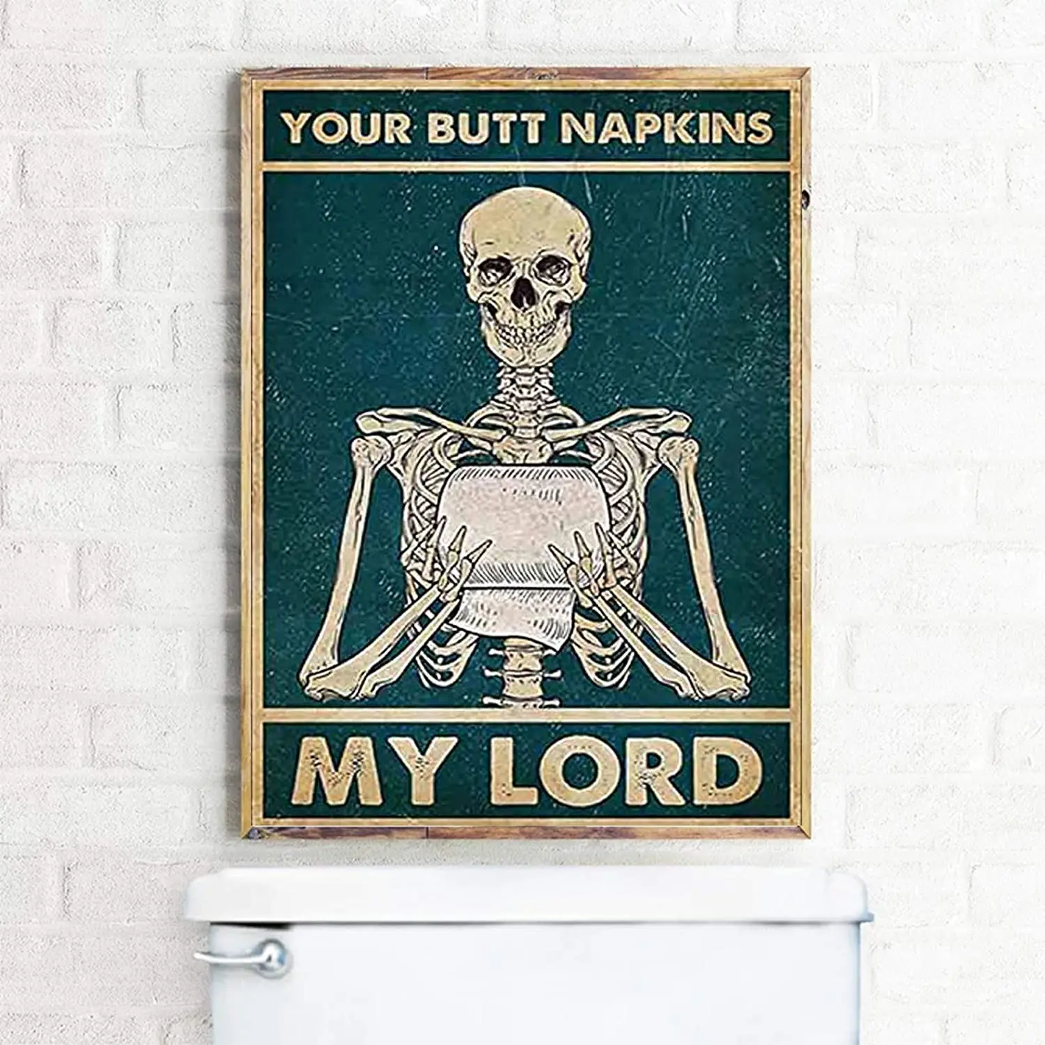 

Skeleton Your Butt Napkins My Lord Canvas Wall Art Funny Canvas Poster Art for Bathroom Vintage Retro Poster Paintings tin sign