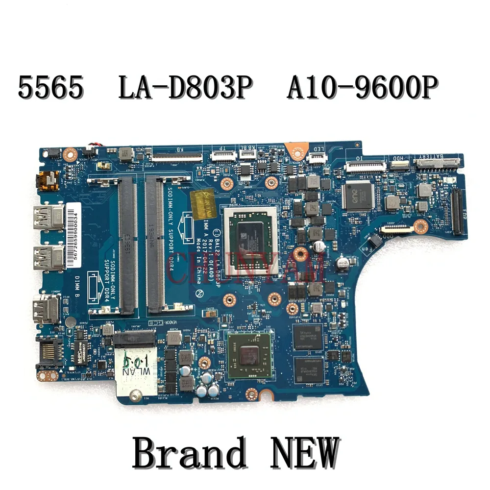 Совершенно новая материнская плата для ноутбука DELL Inspiron 5565 A10-9600P BAL22 LA-D803P R1WJH ПК 100%