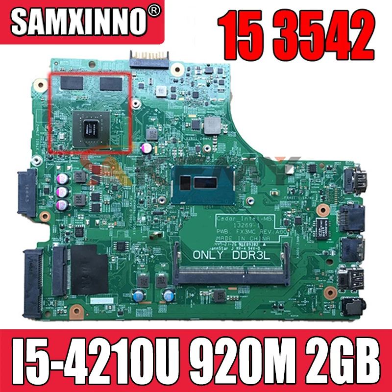 

Akemy для DELL INSPIRON 15 3542 материнская плата 66KRV 066KRV CN-066KRV I5-4210U 920 м 2 Гб CEDAR_INTEL-MB 13269-1 FX3MC
