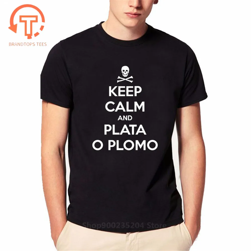

Футболка с надписью «Keep calm and Plata O Plomo», мужская рубашка с принтом «Keep calm and Plata», футболка с персонализированным принтом Пабло, уличная одежда,...