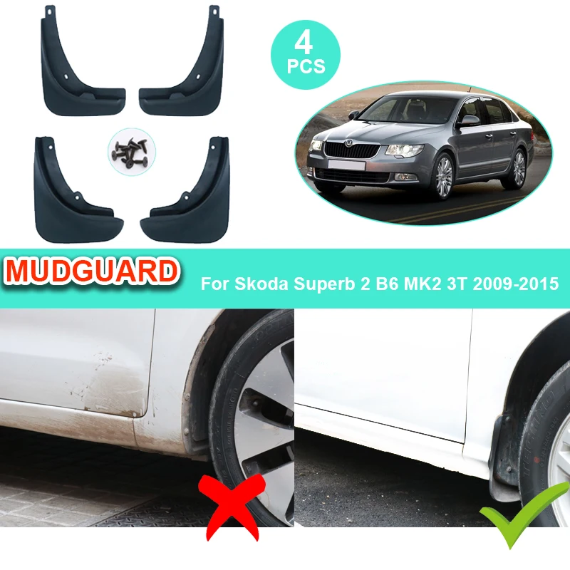 

Для Skoda Superb 2 B6 MK2 3T 2009 - 2015 4 Шт Автомобильные Брызговики крыло брызговик щитки аксессуары Протектор 2014 2013