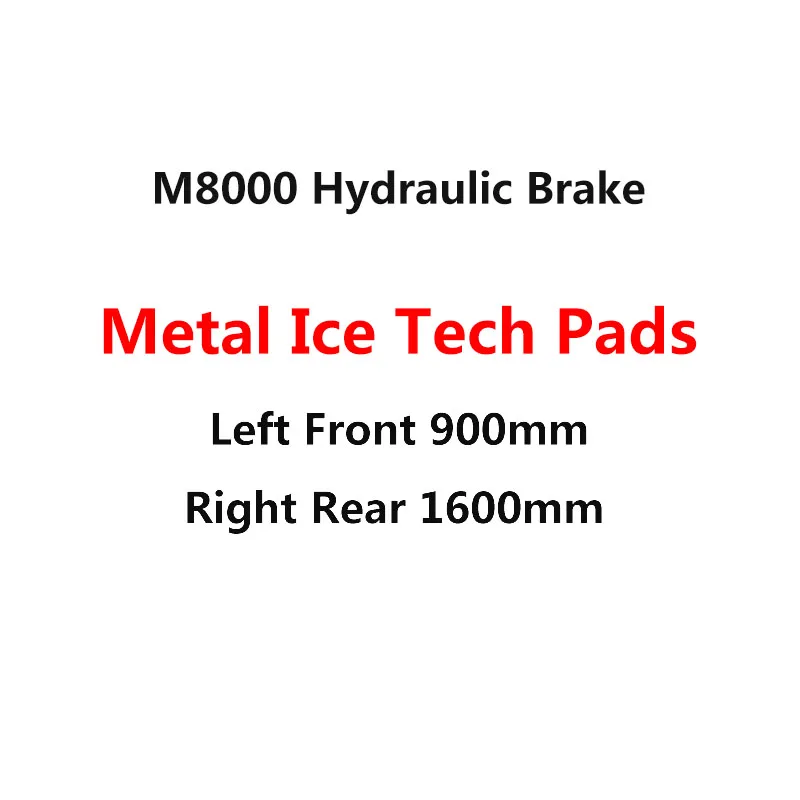 Metal Ice Tech Pads Shimano Deore XT M8000 M8100 дисковый тормоз Горный велосипед гидравлический дисковый Тормоз MTB ICE-TECH левый и правый 800/850/900/1400/1500/1600 мм - Цвет: Metal Ice Tech Pads