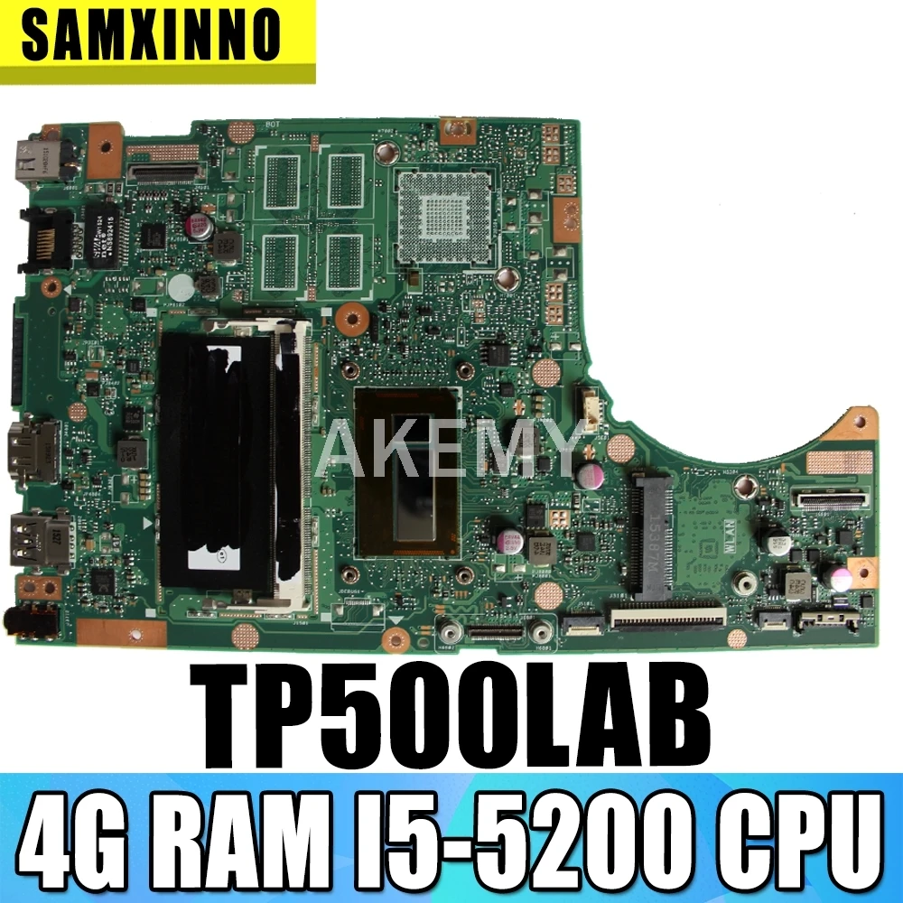 

SAMXINNO For ASUS TP500LAB Laotop Mainboard TP500L TP500LA TP500LN TP500LAB Motherboard with 4G RAM I5-5200 CPU