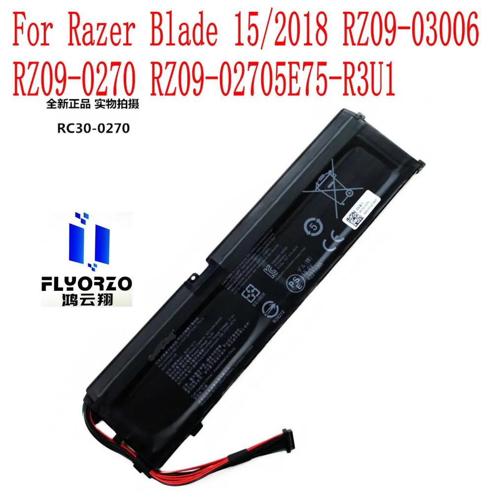 

Brand new high quality 4221mAh/65WH RC30-0270 Battery For Razer Blade 15/2018 RZ09-03006 RZ09-0270 RZ09-02705E75-R3U1 Laptop