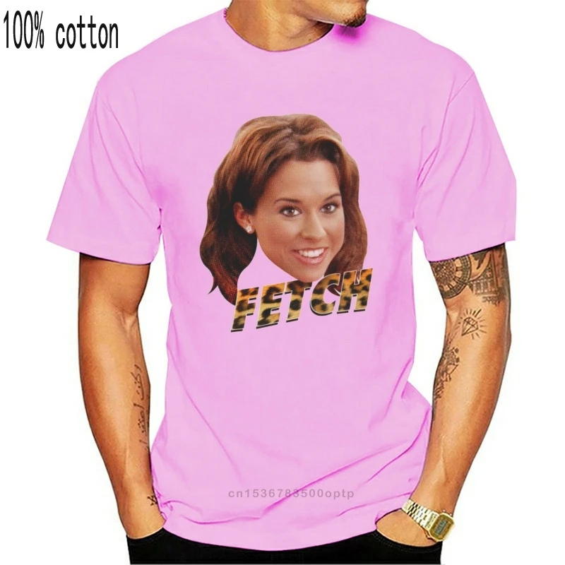 

New FETCH Mean Girls T-shirt Retro Cult Film Regina George Tee Funny Cool Top 2018 funny t shirts 100% Cotton Tee Tops streetwea