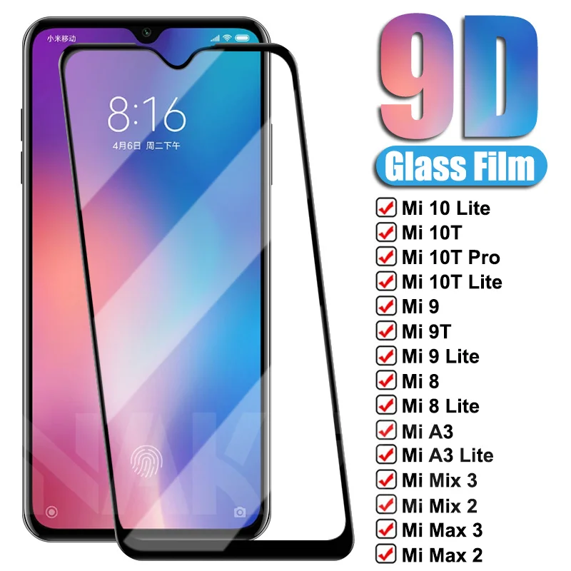 

9D Tempered Glass For Xiaomi Mi 10 10T Lite 9T Pro Protective Glass on Mi 9 8 SE A3 A2 Lite 6 6X Max 2 3 Mix 3 2 2S Screen Film