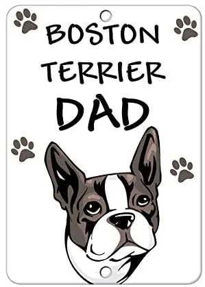 

Crysss Boston Terrier Dog Dad 12 X 8 Inches Metal Sign