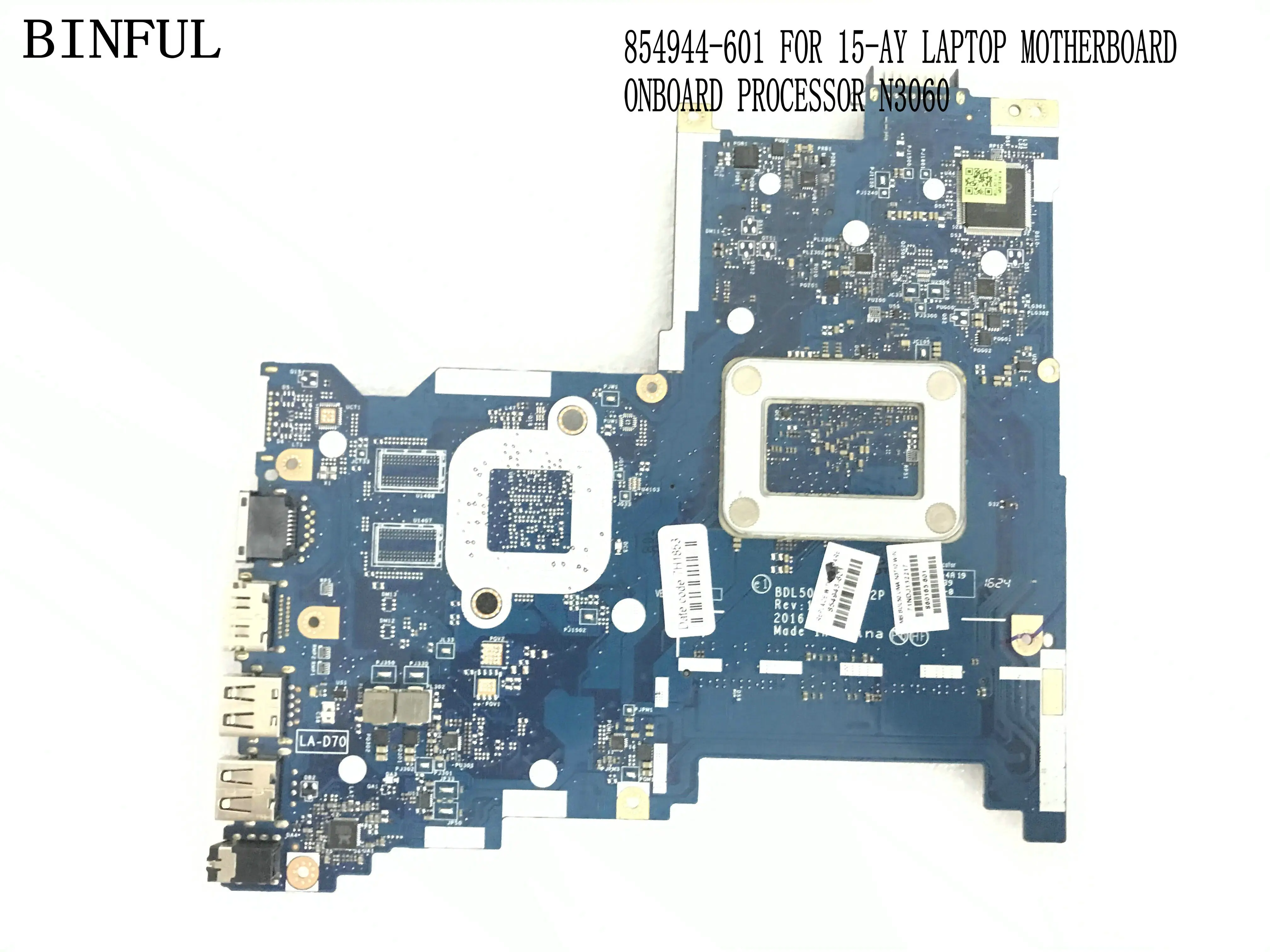 FAST SHIPPING. BRAND NEW 854944-601 BLD50 LA-D702P LAPTOP MOTHERBOARD FOR HP 15-AY / 15-AU MAINBOARD ONBOARD CPU N3060 | Компьютеры и