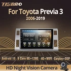 Автомагнитола Tiebro 2DIN Android 2006 для Toyota Previa 3 III XR50 Estima 2019-GPS-навигация DSP стерео приемник сенсорный экран