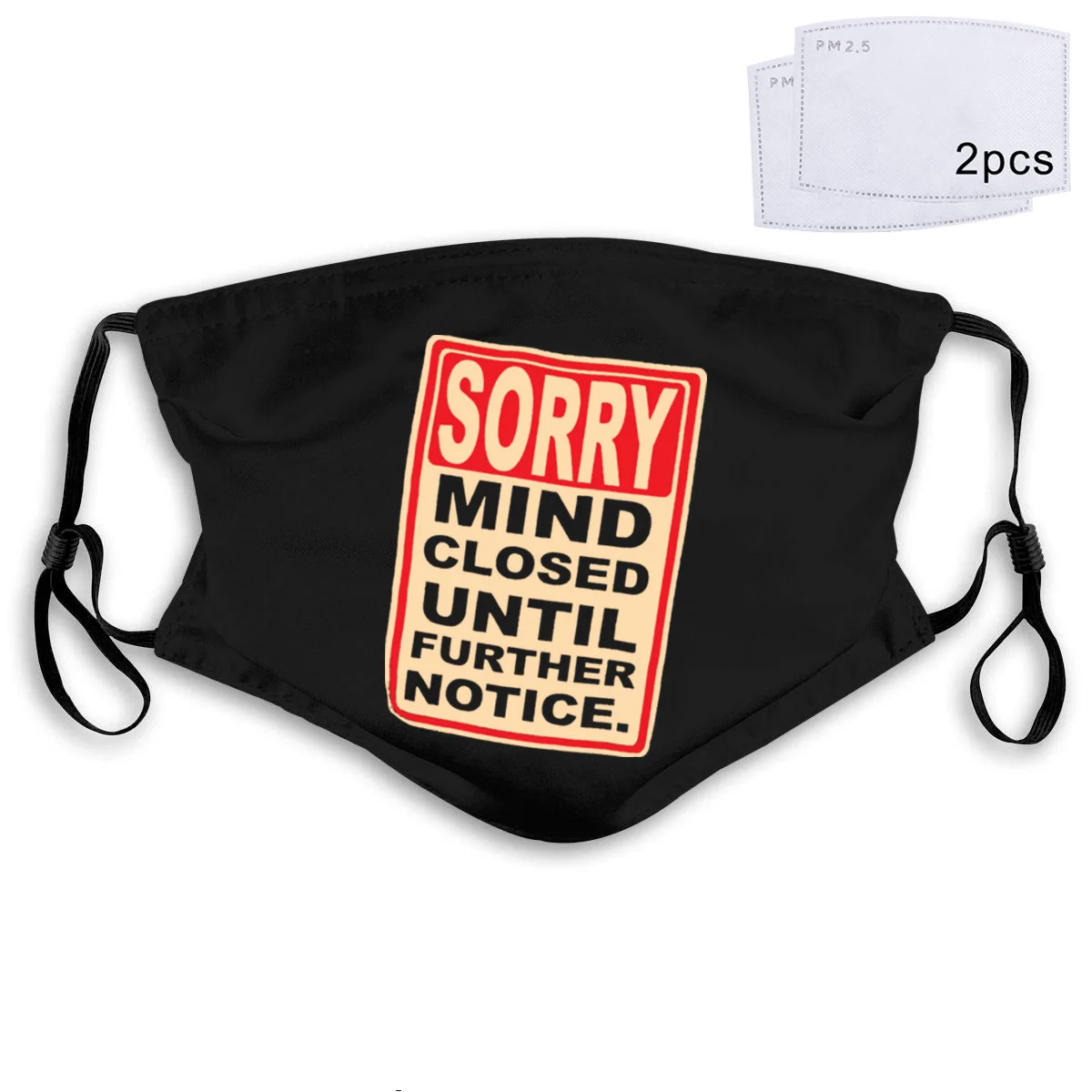 

Mind Closed Until Further Notice Funny Mask PM2.5