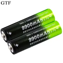 GTF 3,7 V 18650 9900mAh перезаряжаемая батарея большой емкости литий-ионная аккумуляторная батарея для фонарика, фонарь, налобный аккумулятор