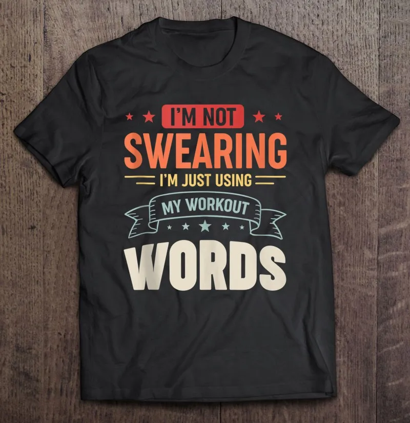 Винтажная футболка с надписью Not Swearing I Just использование My Workout поп рубашка аниме