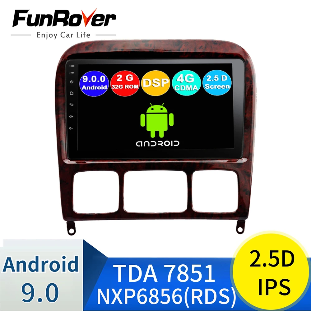 Funrover 2.5D + IPS android 9 0 автомобильный dvd мультимедийный плеер для Mercedes Benz S Class S280 S320 S350