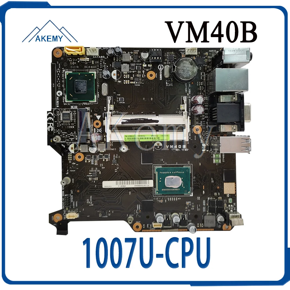 Материнская плата VM40B для For Asus VivoPC материнская ноутбука USB3/SATA3 17*17 ITX W/ 1007U