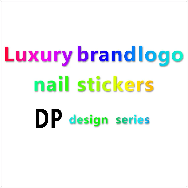 

10pcs 2021New trend brand logo nail stickers Luxury brand logo nail stickers nail art nail art material accessories DP series