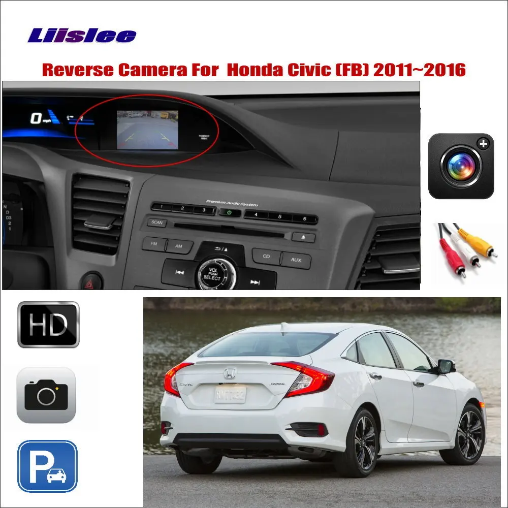 Задний вид автомобиля камера для Honda Civic (FB) 2011 ~ 2016/Совместимость с оригинальным