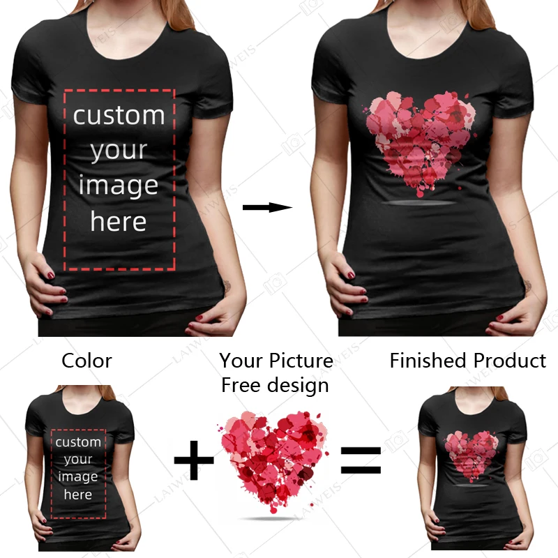 

LAIWEIS Free design or Your OWN Design/Picture Custom Women DIY Cotton T shirt Short sleeve T-shirt Tops Tee tshirts Clothing