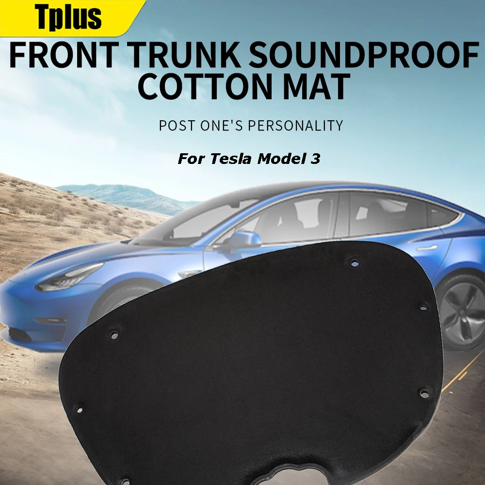 

Tplus Front Trunk Cover Sound Insulation Cotton Mat For Tesla Model 3 Protective Shockproof Pad Dustproof Customization