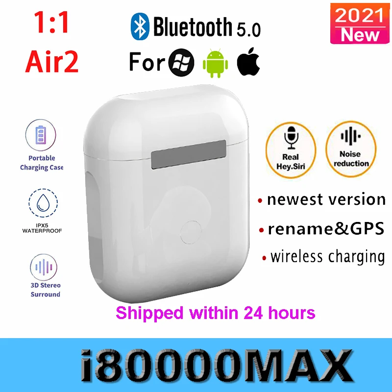 

Original i80000 MAX TWS 1:1 GPS Rename Wireless Bluetooth Headsets PKi7 i11 i14 i15 i16 i18 i30 i10 i20 i99999PRO i9000 i2000MAX