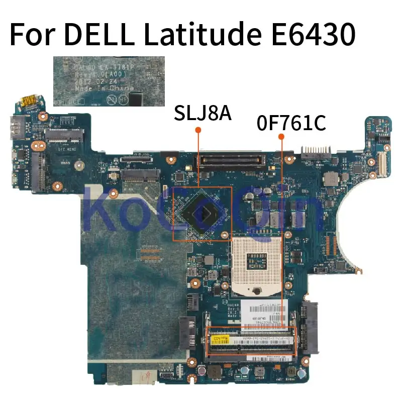 Для DELL Latitude E6430 QM77 Материнская плата ноутбука CN-0F761C 0F761C QAL80 LA-7781P SLJ8A материнская