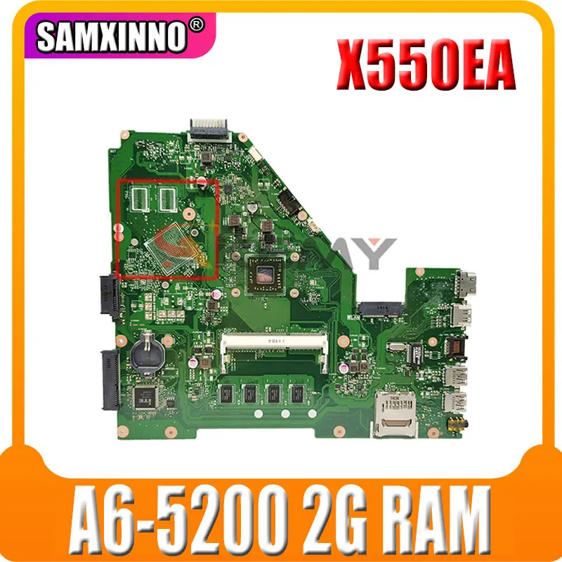

Akemy X550EA mainboard For ASUS X550EA F552EP F552E A552E X552E D552E Laptop Motherboard 100% Test OK A6-5200 2G RAM