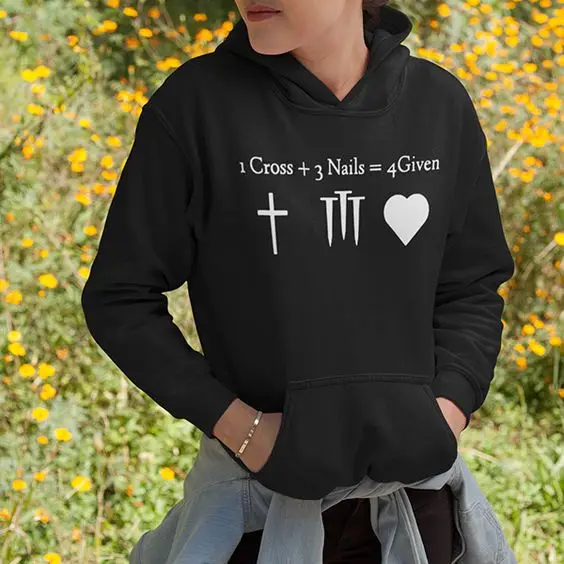 

1 cross 2 nails 4 given hoodies women fashion hipster religion Christian church graphic Bible faith Jesus pullovers slogan tops