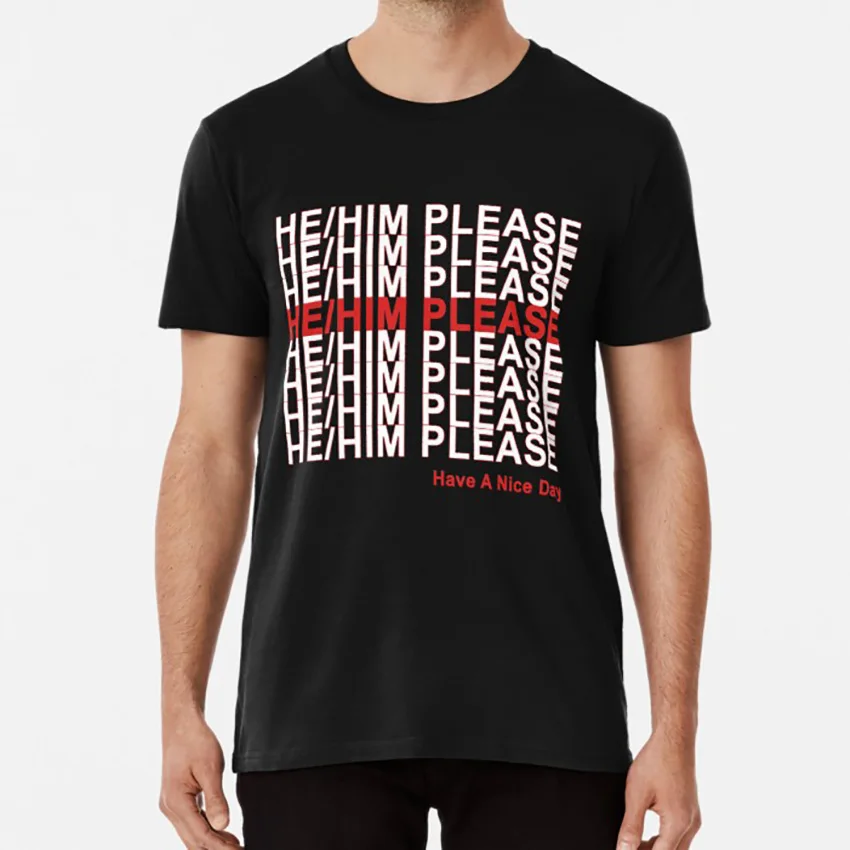 Он/он пожалуйста хорошего дня! Футболка Lgbt Queer Trans Ftm Boy Guy Pride | Мужская одежда