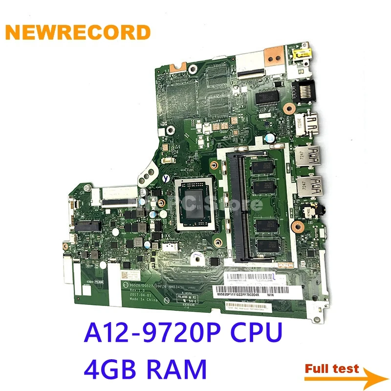

NEWRECORD FRU 5B20P11110 DG526/DG527/DG726 NMB341 For Lenovo Ideapad 320-15ABR Laptop Motherboard With A12-9720P CPU 4GB RAM