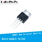 10 шт.лот BTA12-600B BTA12-600C BTA12 BTA12-600 12A 600V TO-220 Новый и оригинальный IC Чипсет MOSFET MOSFT TO220