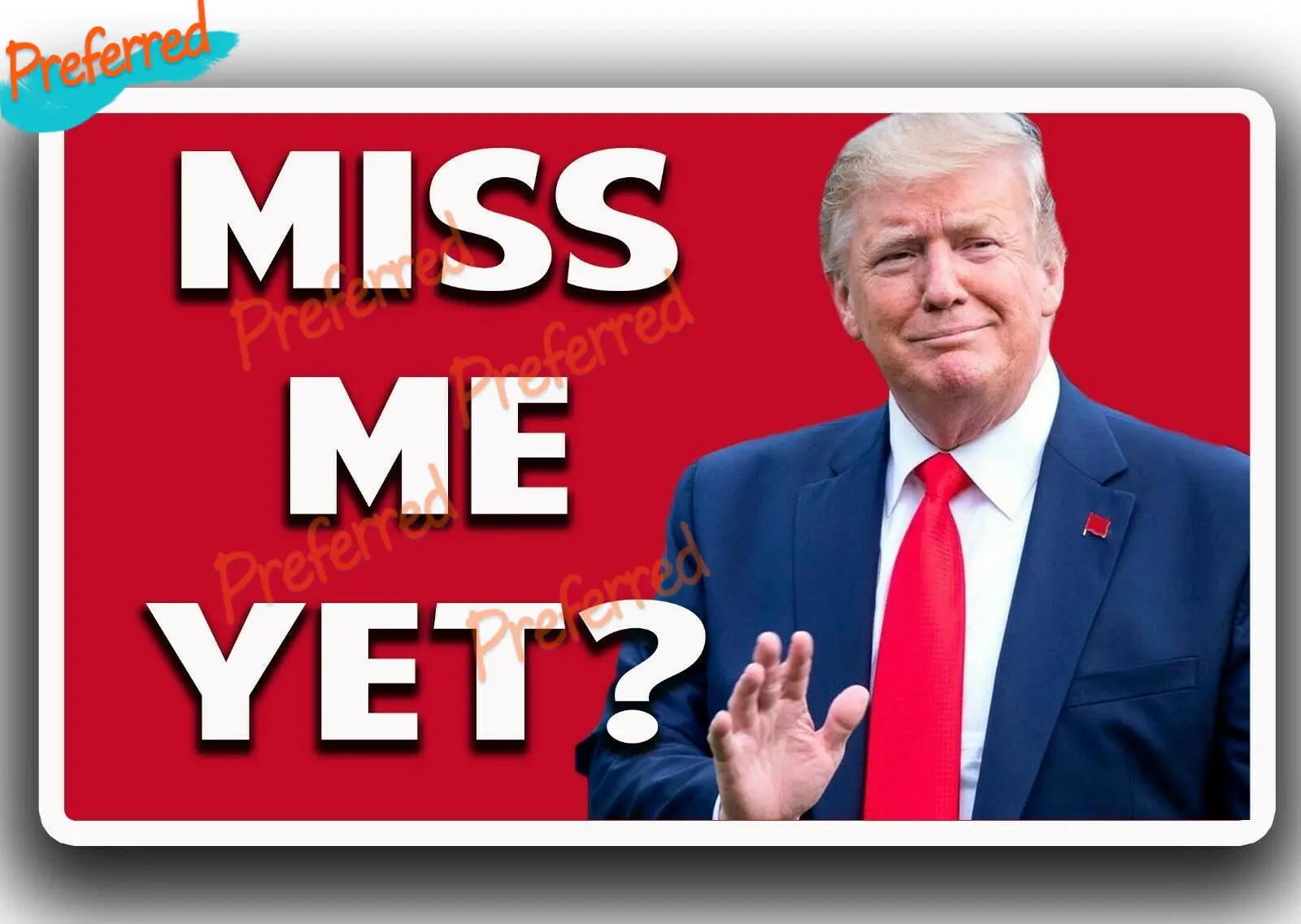 

Does Trump Miss Me Decal Sticker for Car, Cup, Laptop, Cooler Logo or Car Sticker Decal Decoration KK Vinyl Die-Cut Waterproof