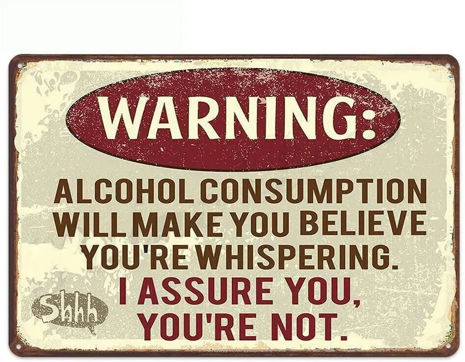 

Metal Tin Sign Warning Sign Alcohol Pub Outdoor Bar Retro Poster Home Kitchen Restaurant Wall Decor Signs 12x8inch