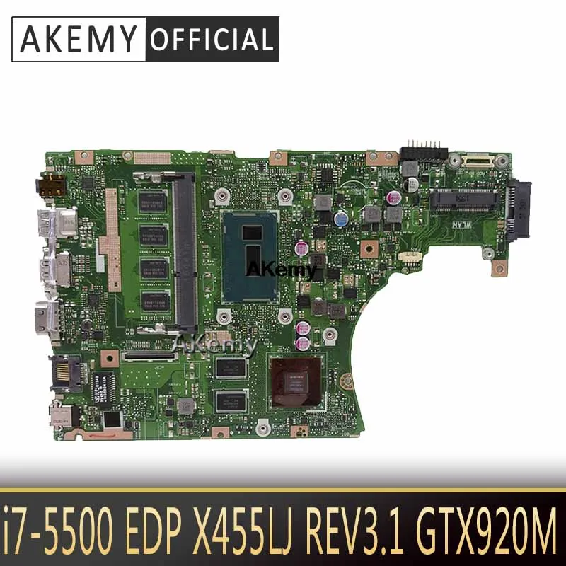 

NEW Akemy For For Asus X455LJ REV3.1 W/ GTX920M/i7-5500U Mainboard X455L X455LF X455LB EDP Motherboard